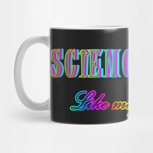 Science - Like Magic Only Real Mug